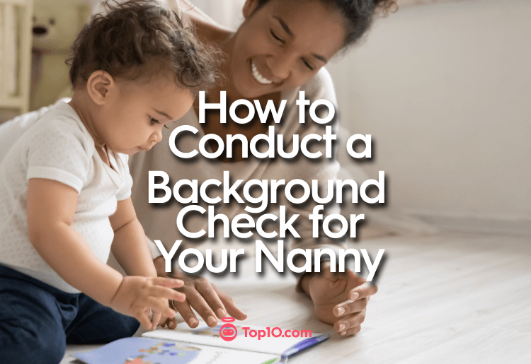Background Check for Nannies Ensure Your Child's Safety