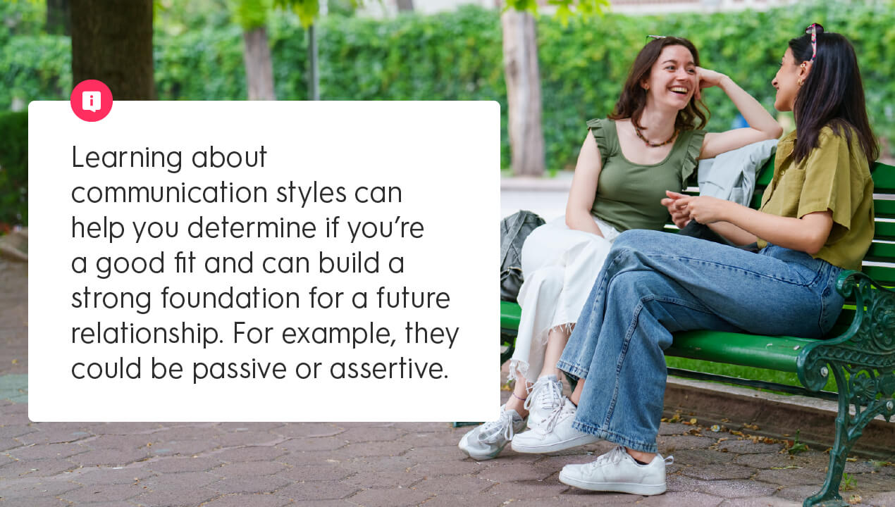 Learning about communication styles can help determine if you're a good match with your date